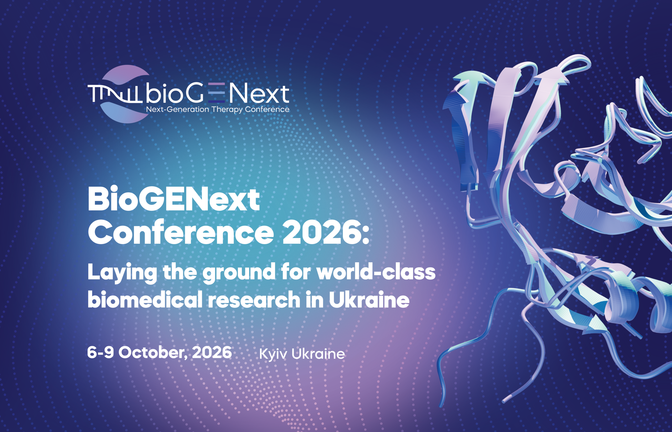 BioGENext Conference 2026: Создавая основу для биомедицинских исследований мирового уровня в Украине